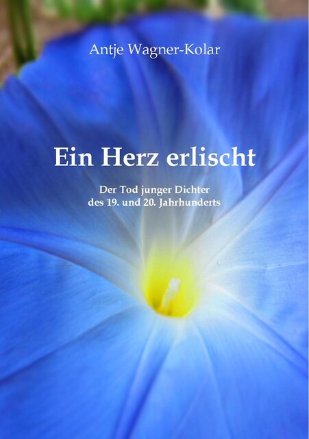 Ein Herz erlischt, Antje Wagner-Kolar