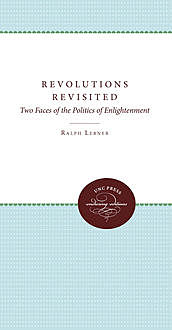 Revolutions Revisited, Ralph Lerner