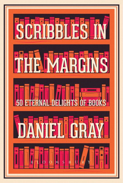 Scribbles in the Margins, Daniel Gray