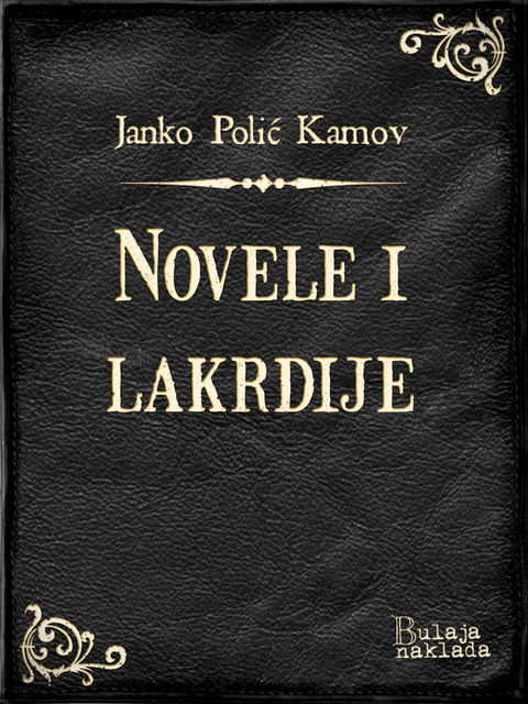 Novele i lakrdije, Janko Polić Kamov