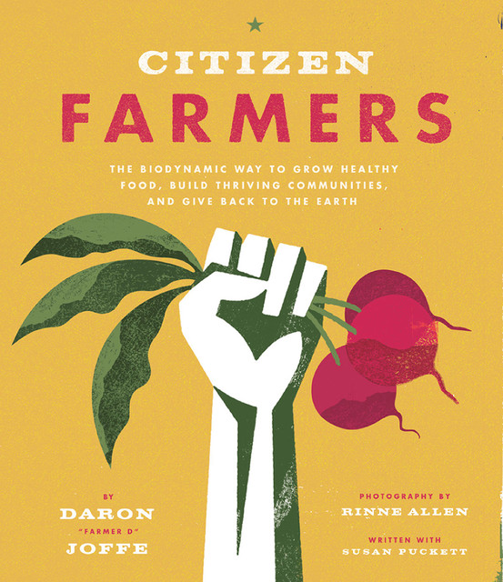 Citizen Farmers, Susan Puckett, Daron Joffe
