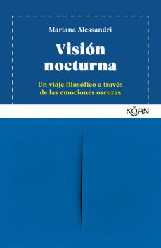 Visión nocturna, Mariana Alessandri