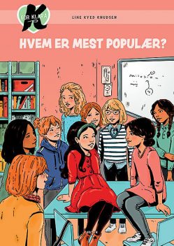 K for Klara (20) – Hvem er mest populær, Line Kyed Knudsen