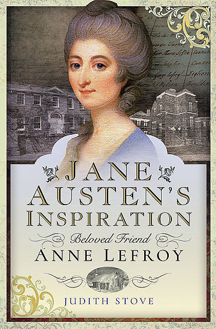 Jane Austen's Inspiration, Judith Stove