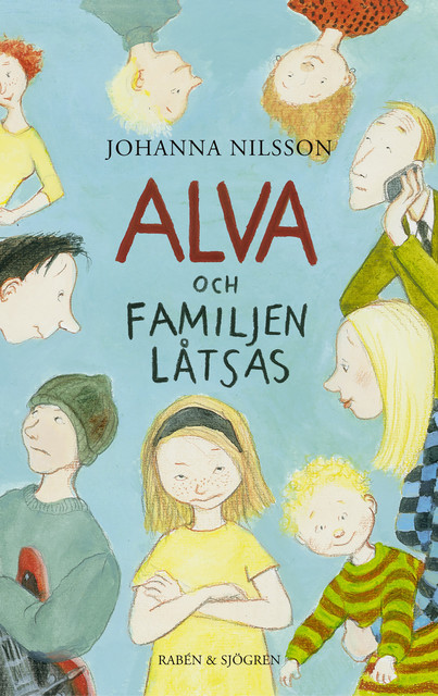 Alva och familjen låtsas, Johanna Nilsson