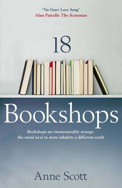 18 Bookshops, Anne Scott