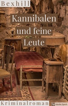 Kannibalen und feine Leute, Bexhill