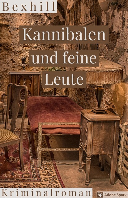 Kannibalen und feine Leute, Bexhill