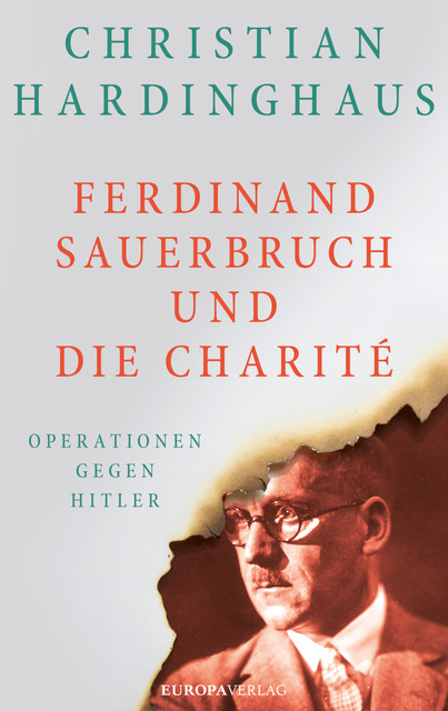 Ferdinand Sauerbruch und die Charité, Christian Hardinghaus