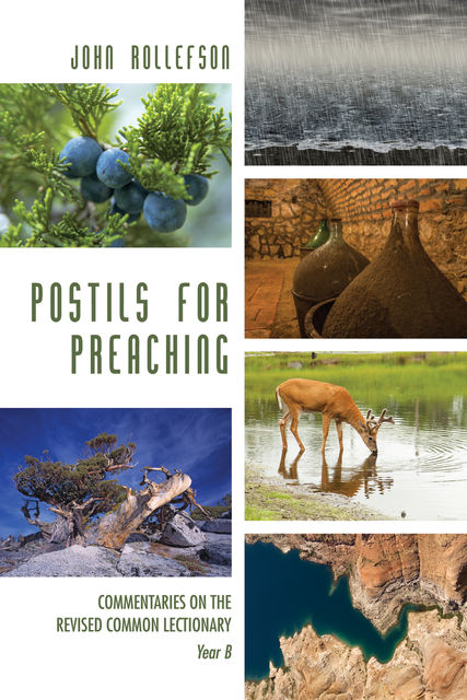 Postils for Preaching, John Rollefson