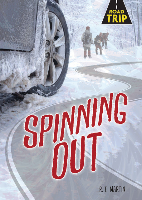 Spinning Out, R.T. Martin