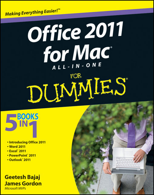 Office 2011 for Mac All-in-One For Dummies, Geetesh Bajaj, James Gordon