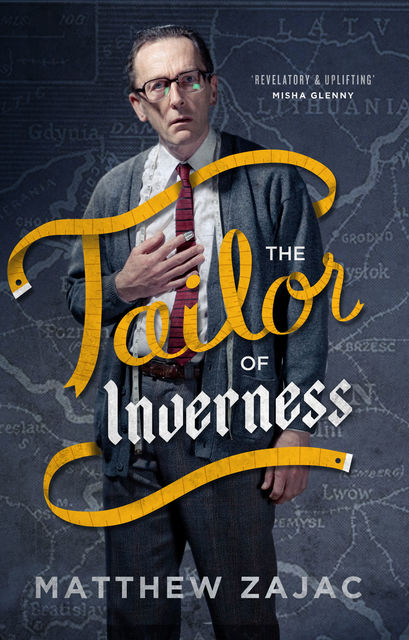 The Tailor of Inverness, Matthew Zajac