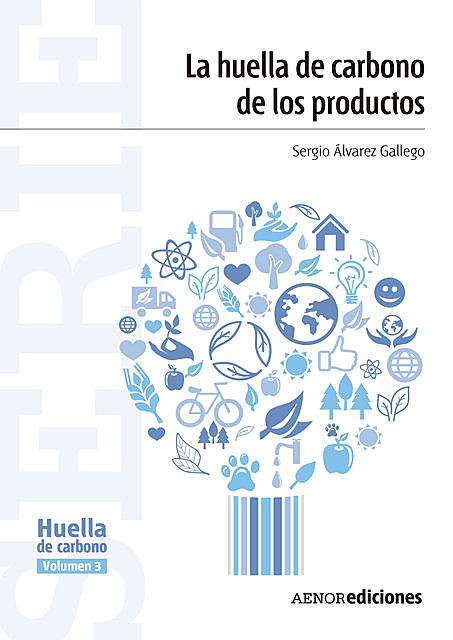 La huella de carbono de los productos, Sergio Álvarez Gallego