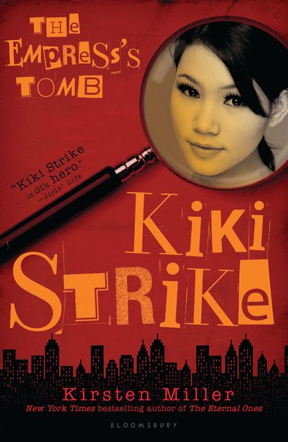 Kiki Strike: The Empress's Tomb, Kirsten Miller