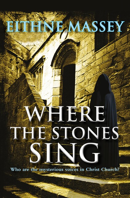 Where the Stones Sing, Eithne Massey