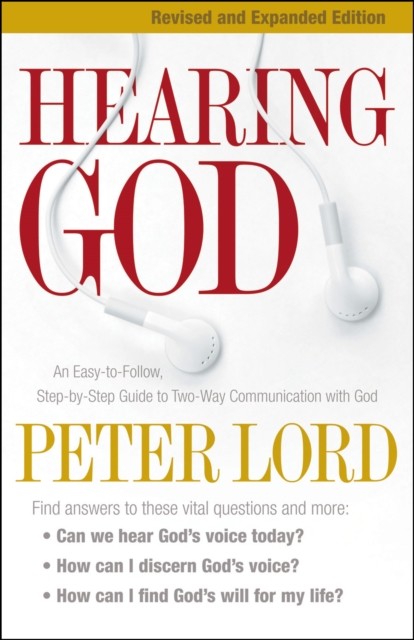 Hearing God, Peter Lord