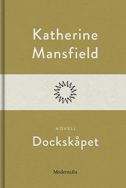 Dockskåpet, Katherine Mansfield