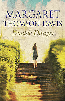 Double Danger, Margaret Thomson Davis