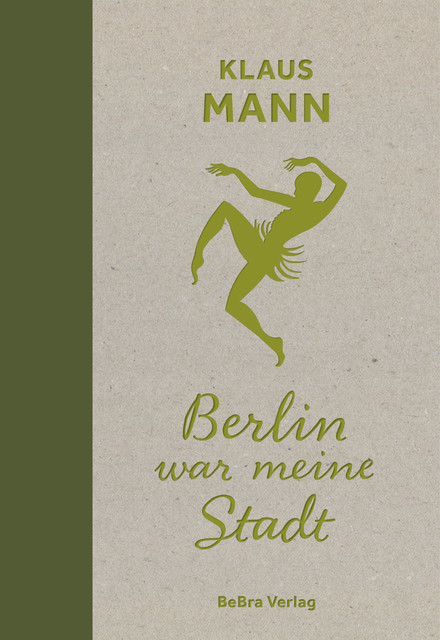 Berlin war meine Stadt, Klaus Mann