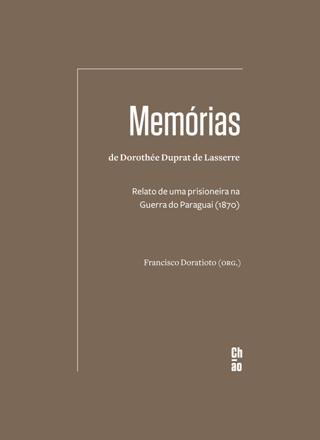 Memórias de Dorothée Duprat de Lasserre, Francisco Doratioto
