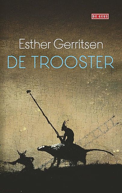 De trooster, Esther Gerritsen