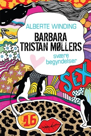 Barbara Tristan Møllers svære begyndelser, Alberte Winding
