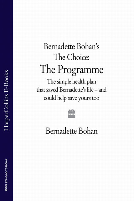 Bernadette Bohan’s The Choice: The Programme, Bernadette Bohan