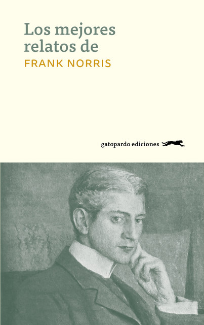 Los mejores relatos de Frank Norris, Frank Norris