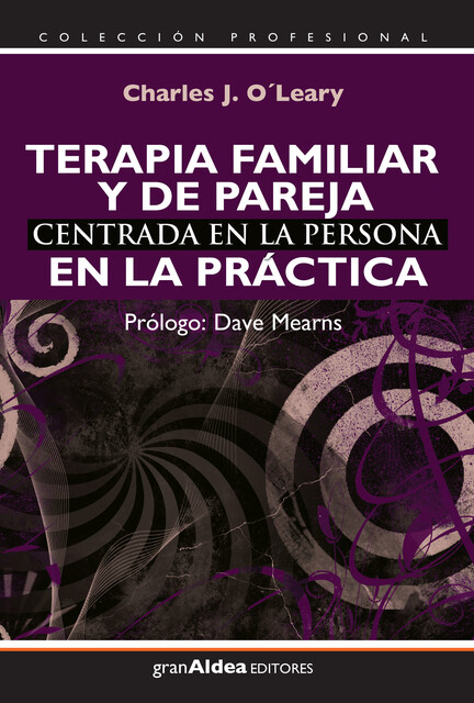 Terapia familiar y de pareja centrada en la persona, Charles O´Leary