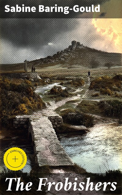 The Frobishers, Sabine Baring-Gould