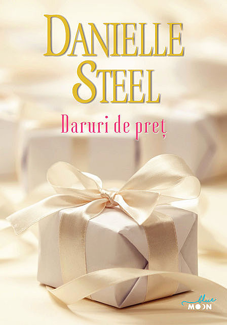 Daruri de pret, Danielle Steel