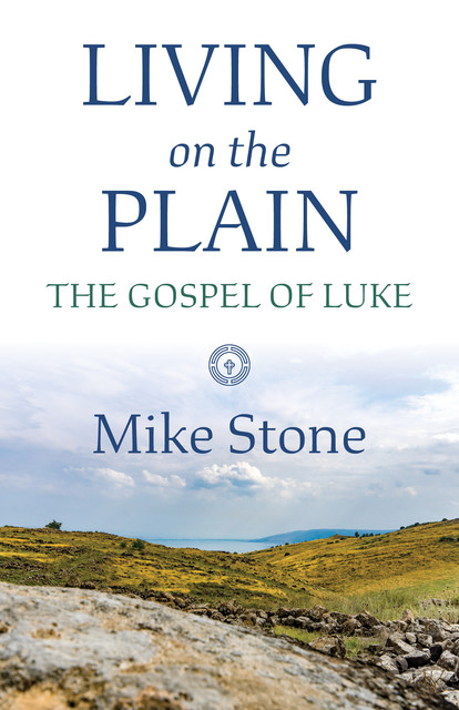 Living on the Plain, Mike Stone