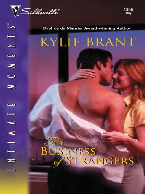 The Business Of Strangers, Kylie Brant