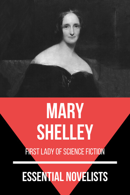 Essential Novelists – Mary Shelley, Mary Shelley, August Nemo