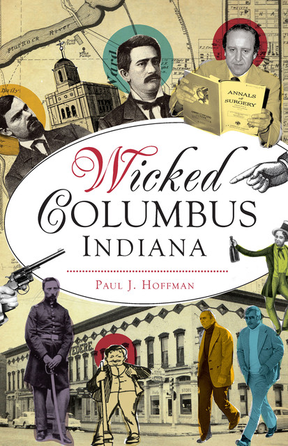 Wicked Columbus, Indiana, Paul Hoffman