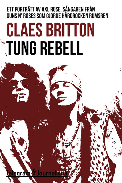 Tung rebell, Claes Britton