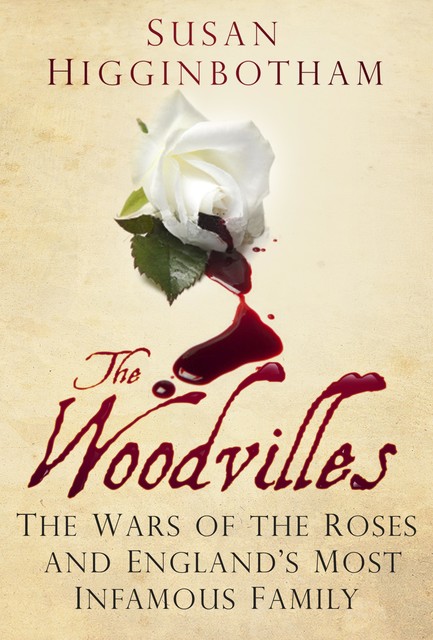 The Woodvilles, Susan Higginbotham