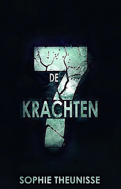 De 7 krachten, Sophie Theunisse