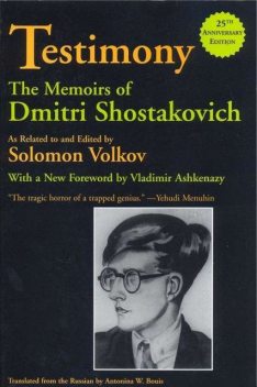 Свидетельство. Воспоминания Дмитрия Шостаковича, записанные и отредактированные Соломоном Волковым, Соломон Волков