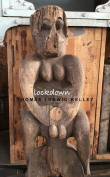 Lockdown, Thomas Ludwig-Kelley