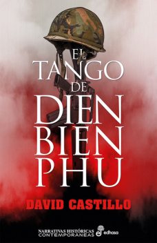 El tango de Dien Bien Phu, David Castillo