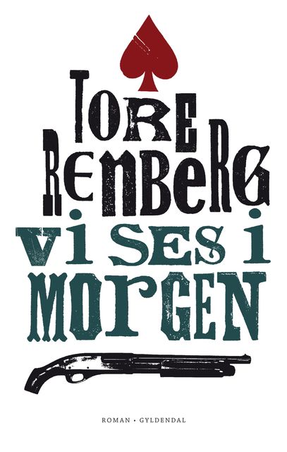 Vi ses i morgen, Tore Renberg