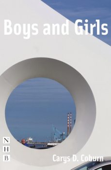 Boys and Girls (NHB Modern Plays), Dylan Coburn Gray