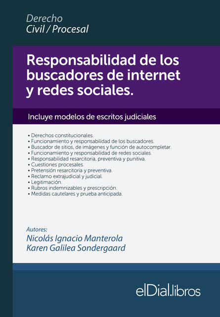 Responsabilidad de los buscadores de Internet y redes sociales, Karen Galilea Sondergaard, Nicolas I. Manterola