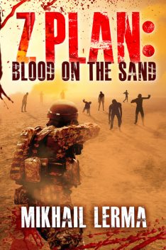 Z-Plan: Blood on the Sand, Mikhail Lerma