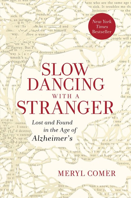 Slow Dancing with a Stranger, Meryl Comer