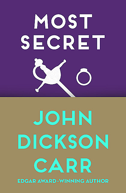 Most Secret, John D Carr