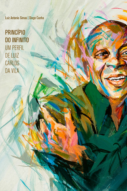 Princípio do infinito, Diogo Cunha, Luiz Antonio Simas