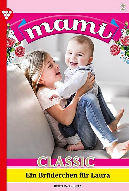 Mami Classic 2 – Familienroman, Reutling Gisela